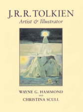 J.R.R. Tolkien: Artist & Illustrator. 2004