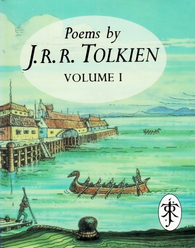 Poems by J.R.R. Tolkien Volume I. 1993