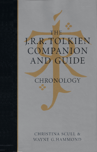 Tolkien Companion and Guide: Chronology. 2006
