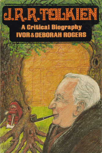 J.R.R. Tolkien: A Critical Biography. 1982