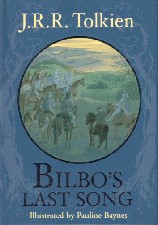 Bilbo's Last Song. 2002. Hardback in dustwrapper