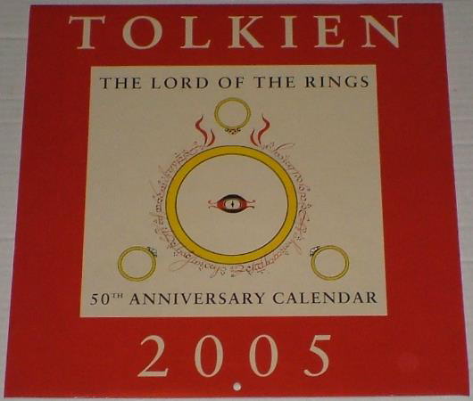Tolkien 2005 - LotR 50th Anniversary Calendar