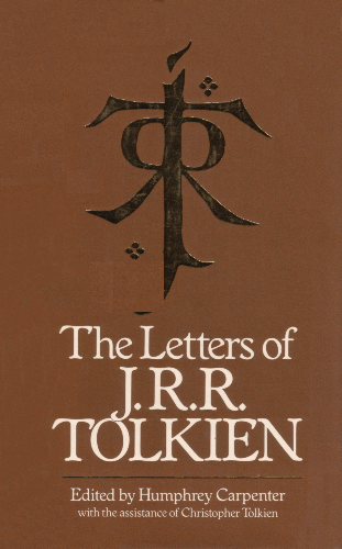 The Letters of J.R.R. Tolkien. 1981