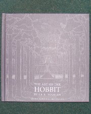 The Art of The Hobbit. 2011. Hardback. Issued in a slipcase