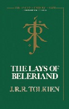 Lays of Beleriand. 1985. Hardback in dustwrapper