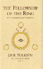 The Fellowship of the Ring. 2005. Hardback in dustwrapper